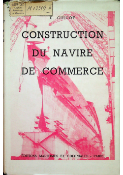 Construction du navire de commerce