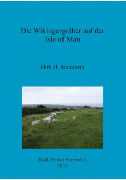 Die Wikingergräber auf der Isle of Man