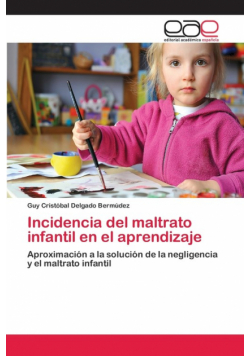Incidencia del maltrato infantil en el aprendizaje