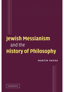 Jewish Messianism and the History of Philosophy