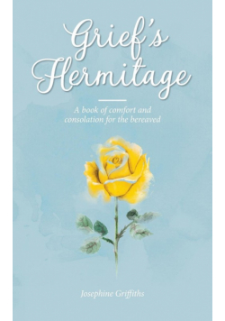 Grief's Hermitage