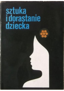 Sztuka i dorastanie dziecka