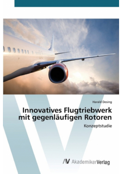 Innovatives Flugtriebwerk mit gegenläufigen Rotoren