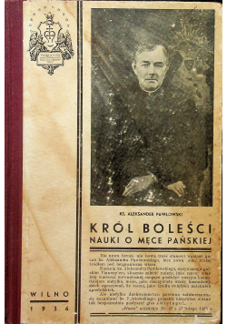 Król Boleści Nauki o Męce Pańskiej 1936 r