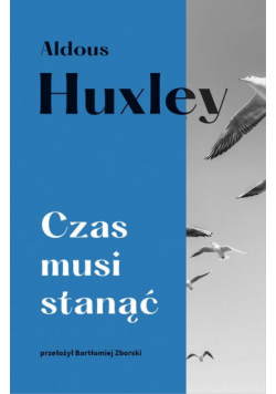 Czas musi stanąć