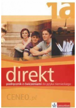 Direkt 1A: podręcznik z ćwiczeniami do języka niemieckiego + Płyta CD