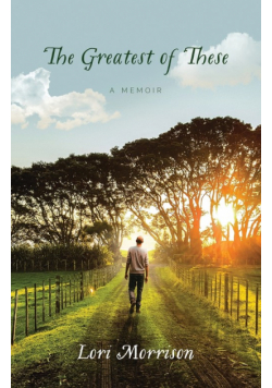 The Greatest of These