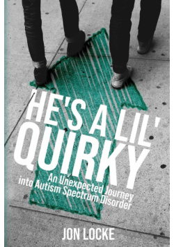 He's a Lil' Quirky
