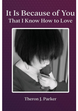 It Is Because of You That I Know How to Love