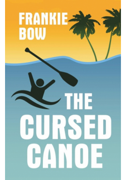 The Cursed Canoe