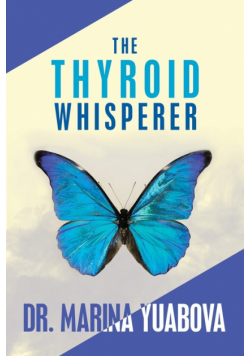 The Thyroid Whisperer