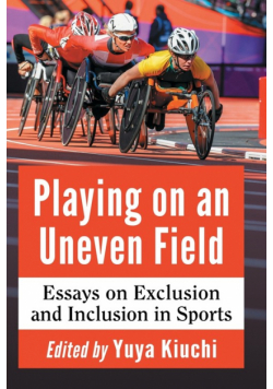 Playing on an Uneven Field