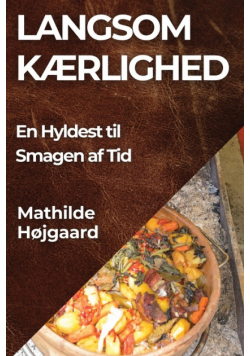 Langsom Kærlighed