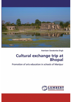 Cultural exchange trip at Bhopal