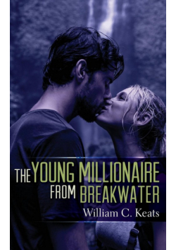 The Young Millionaire from Breakwater