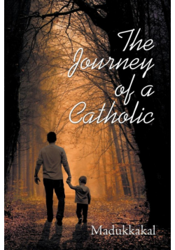 The Journey of a Catholic