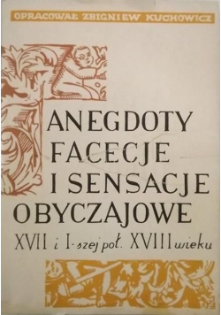 Anegdoty facecje i sensacje obyczajowe