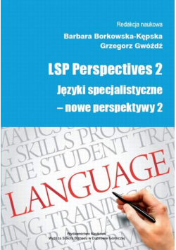 LSP Perspectives 2. Języki specjalistyczne - nowe perspektywy 2