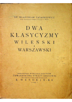 Dwa klasycyzmy wileński i warszawski 1921 r.