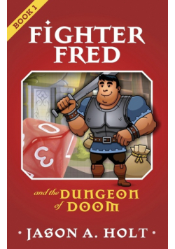 Fighter Fred and the Dungeon of Doom