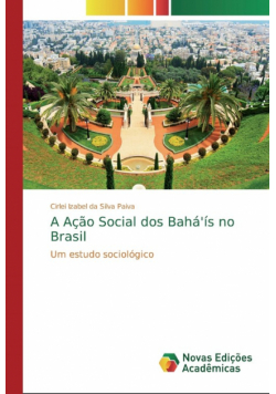 A Ação Social dos Bahá'ís no Brasil