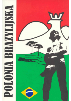 Polonia Brazylijska w piśmiennictwie polskim