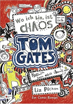 Wo ich bin ist chaos Tom Gates
