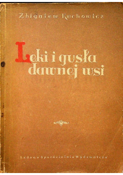 Leki i gusła dawnej wsi