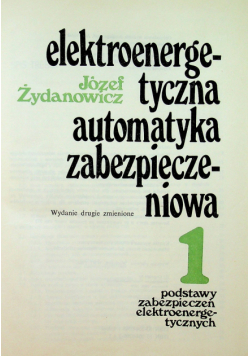 Elektroenergetyczna automatyka zabezpieczeniowa