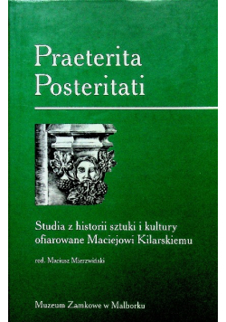 Praeterita Posteritati Studia z historii sztuki