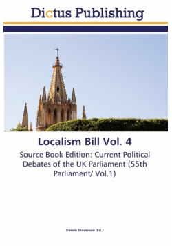 Localism Bill Vol. 4