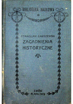 Zagadnienia Historyczne 1908 r.