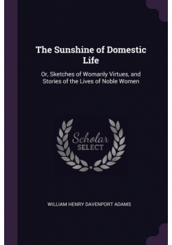 The Sunshine of Domestic Life