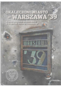 Okaleczone miasto Warszawa 39