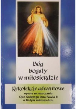Bóg bogaty w miłosierdzie