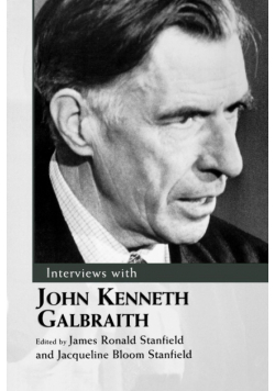 Interviews with John Kenneth Galbraith