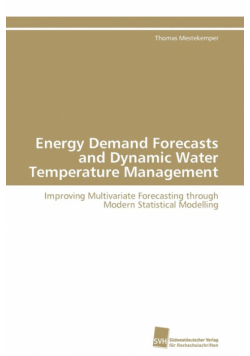 Energy Demand Forecasts and Dynamic Water Temperature Management