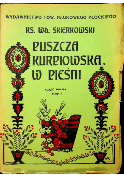 Puszcza Kurpiowska w pieśni 1933 r.