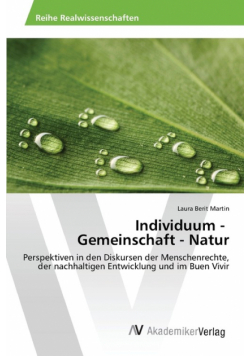 Individuum - Gemeinschaft - Natur