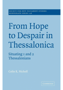 From Hope to Despair in Thessalonica