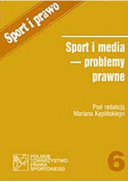 Sport i media problemy prawne