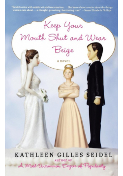 Keep Your Mouth Shut and Wear Beige