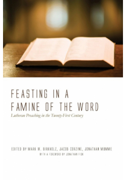 Feasting in a Famine of the Word