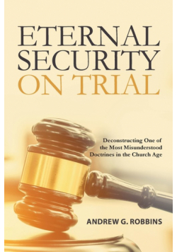 Eternal Security on Trial