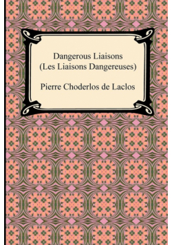Dangerous Liaisons (Les Liaisons Dangereuses)