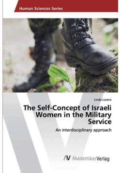 The Self-Concept of Israeli Women in the Military Service