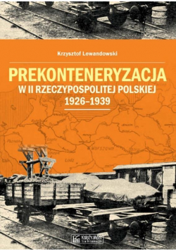 Prekonteneryzacja w II Rzeczypospolitej...