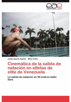 Cinemática de la salida de natación en atletas de elite de Venezuela