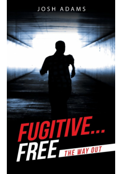 Fugitive... Free