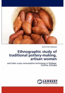Ethnographic Study of Traditional Pottery-Making, Artisan Women